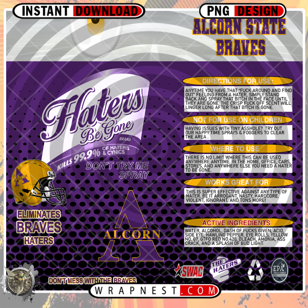 ALCORN STATE HATERS BE GONE WRAP