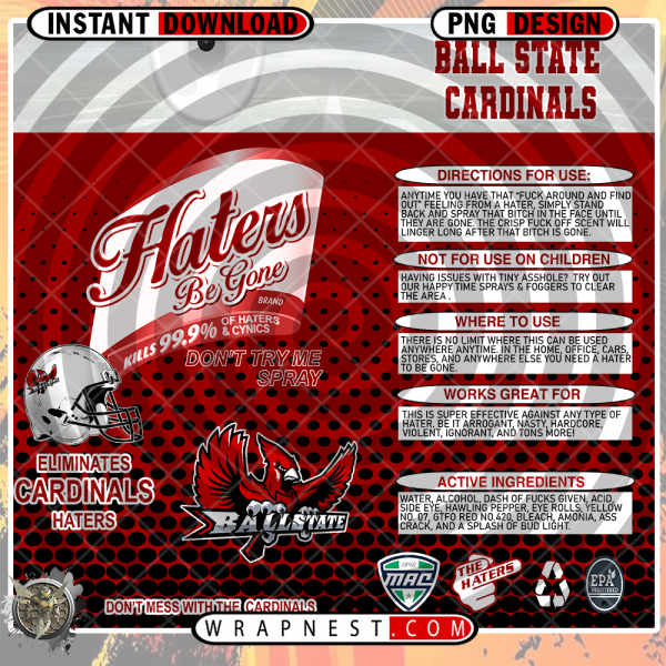 BALL STATE HATERS BE GONE WRAP