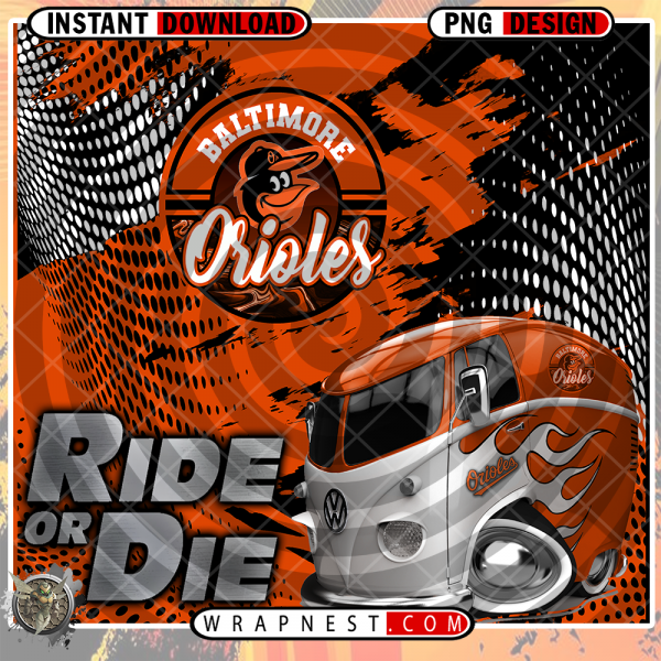 ORIOLES RIDE or DIE