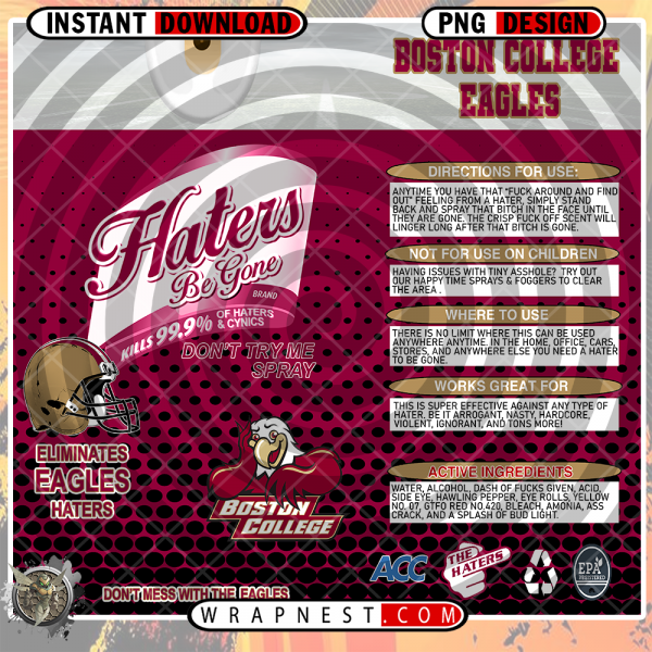 BOSTON COLLEGE HATERS BE GONE WRAP