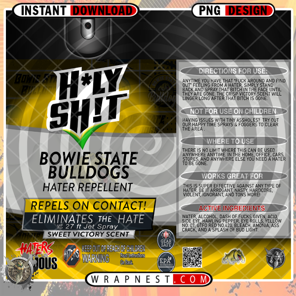 BOWIE STATE HOLY SH*T WRAP