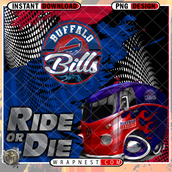 BILLS RIDE or DIE