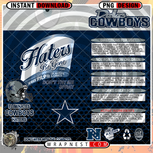 COWBOYS HATERS BE
  GONE WRAP