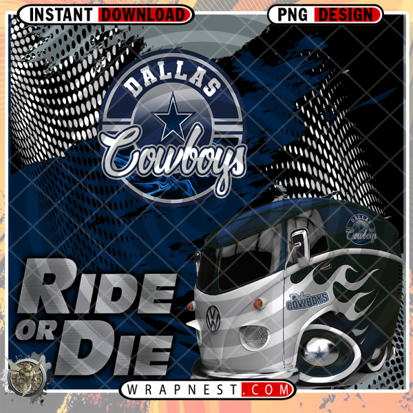 COWBOYS RIDE or DIE