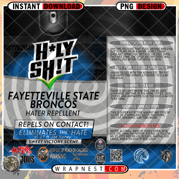 FAYETTEVILLE STATE HOLY SH*T WRAP