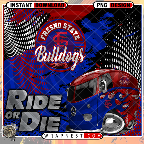 FRESNO STATE RIDE or DIE