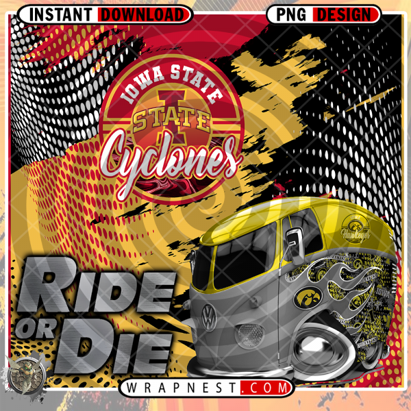 IOWA STATE RIDE or DIE