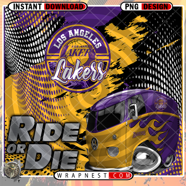 LAKERS RIDE or DIE