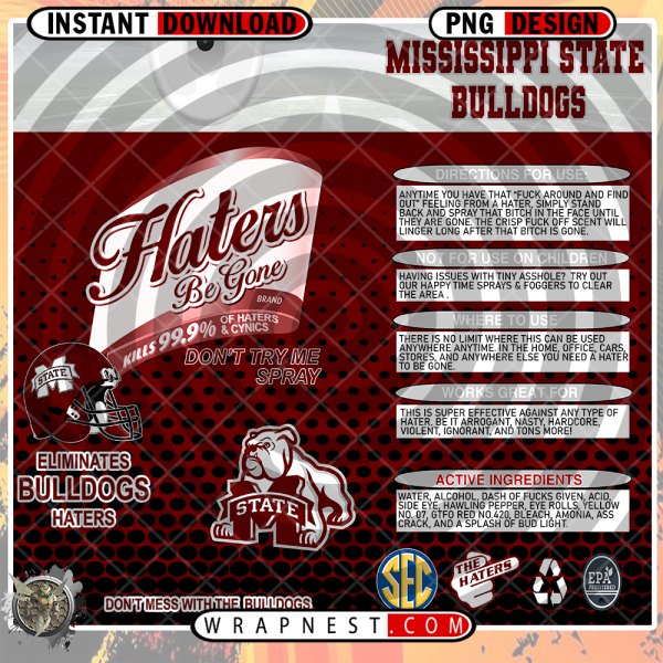 MISSISSIPPI STATE HATERS BE GONE WRAP