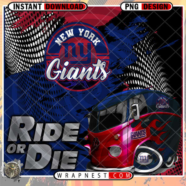 GIANTS RIDE or DIE