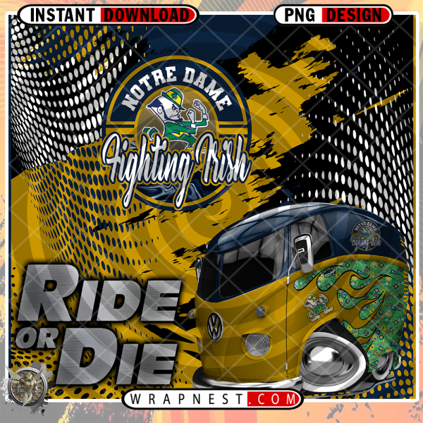 NOTRE DAME RIDE or DIE