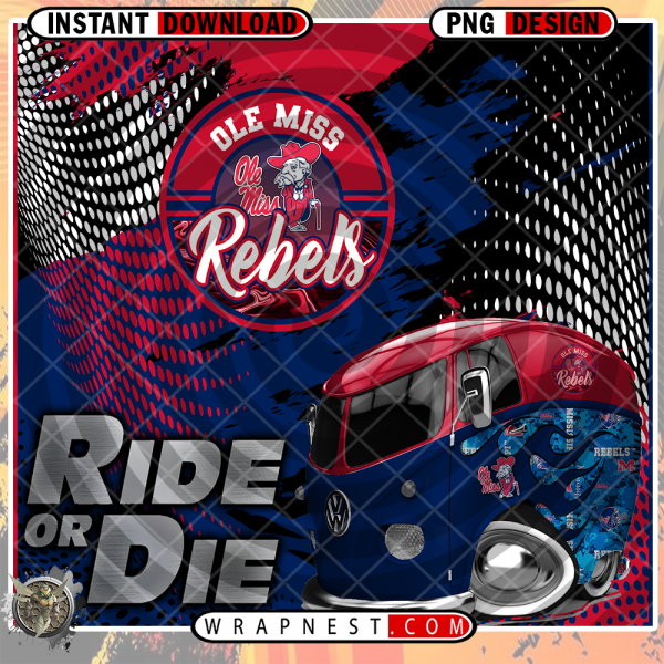 OLE MISS RIDE or DIE