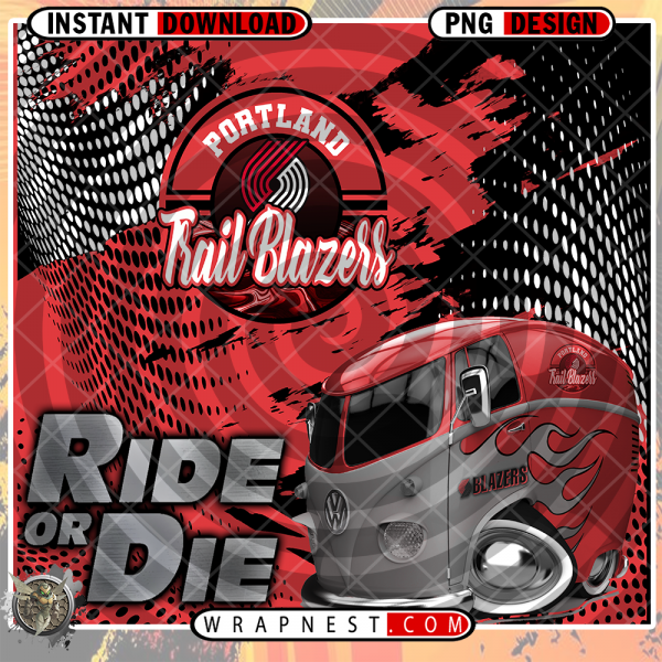TRAIL BLAZERS RIDE or DIE