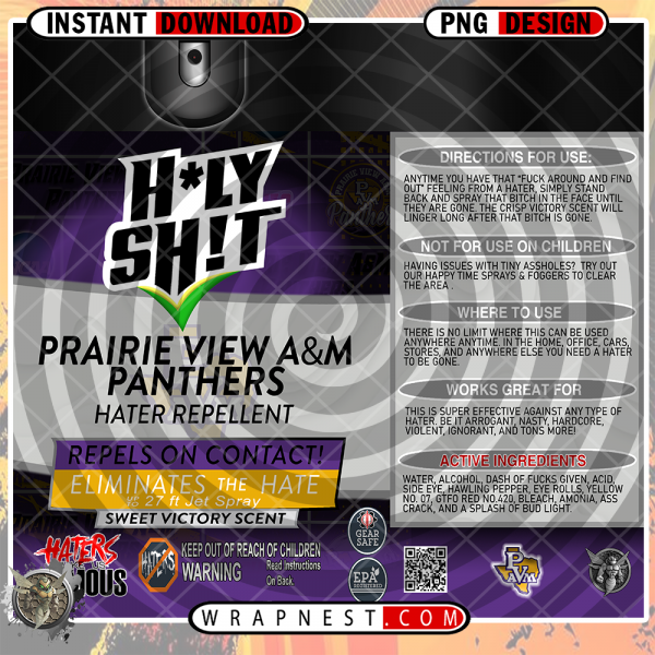 PRAIRIE VIEW A&M HOLY SH*T WRAP