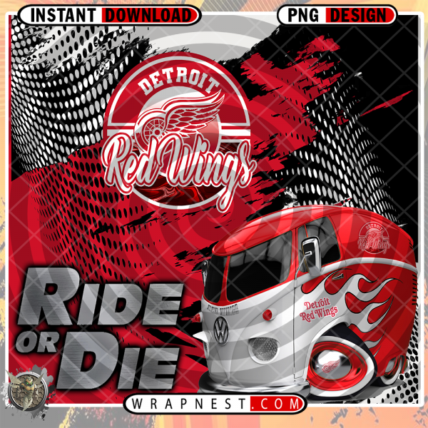 RED WINGS RIDE or DIE