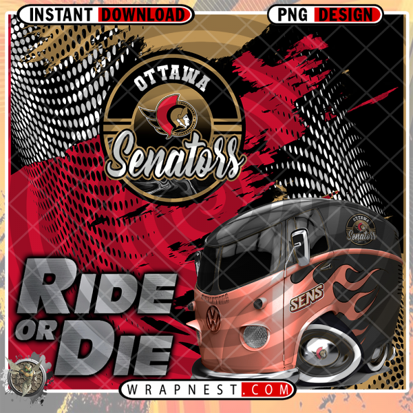 SENATORS RIDE or DIE
