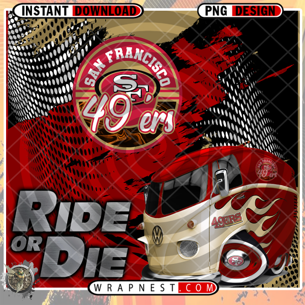 49ERS RIDE or DIE