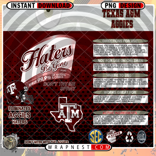 TEXAS A&M HATERS BE GONE WRAP