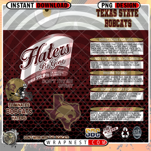TEXAS STATE HATERS BE GONE WRAP