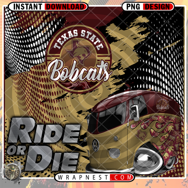 TEXAS STATE RIDE or DIE