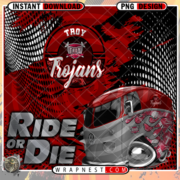 TROY RIDE or DIE