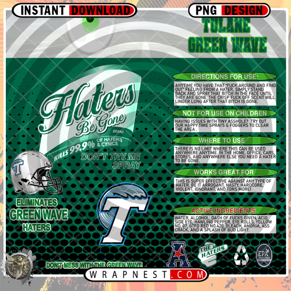 TULANE HATERS BE GONE WRAP