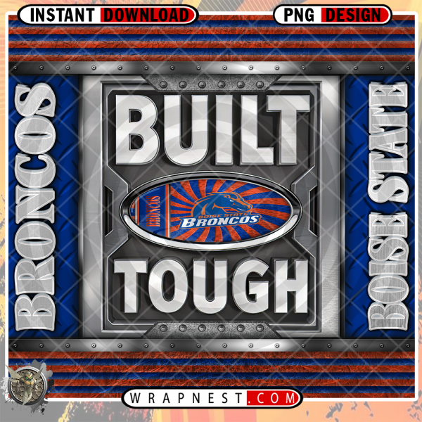 BRONCOS BUILT TOUGH