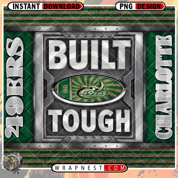 49ERS BUILT TOUGH