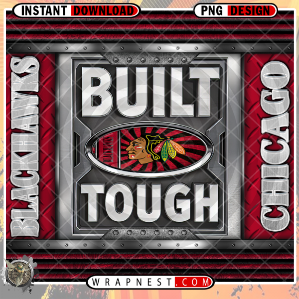 BLACKHAWKS BUILT TOUGH