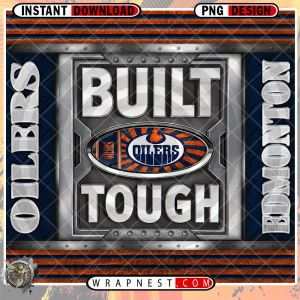 OILERS BUILT TOUGH