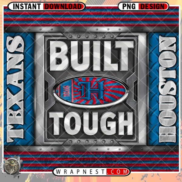 TEXANS BUILT TOUGH