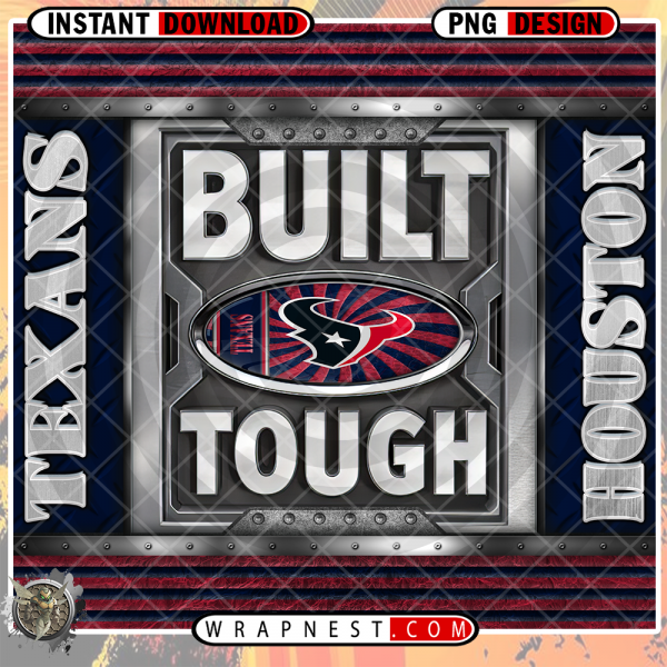 TEXANS BUILT TOUGH