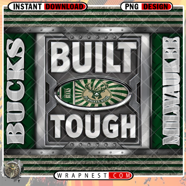BUCKS BUILT TOUGH