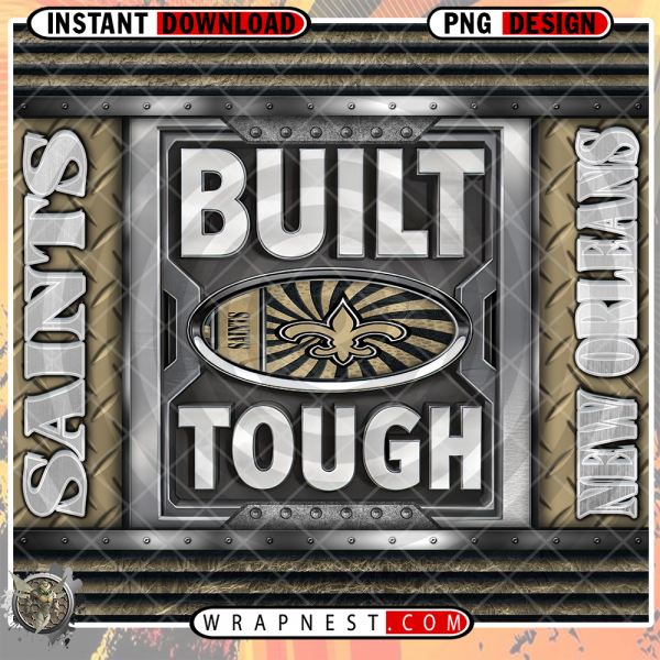 SAINTS BUILT TOUGH