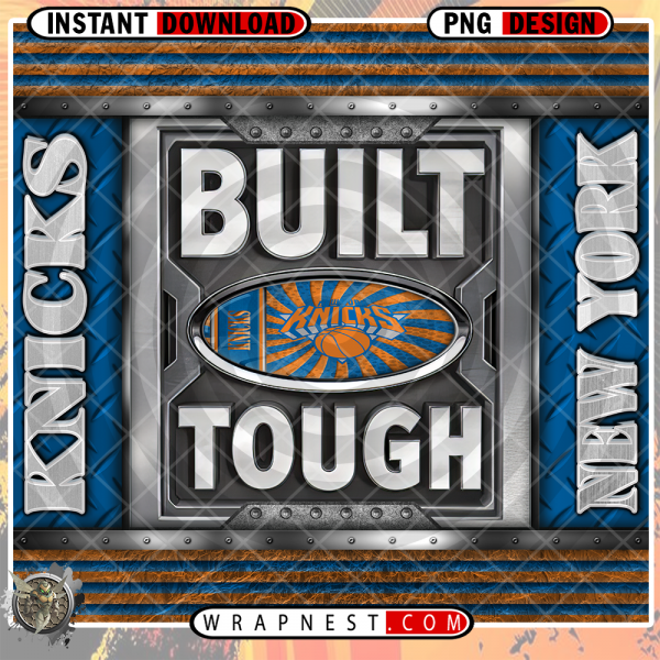 KNICKS BUILT TOUGH