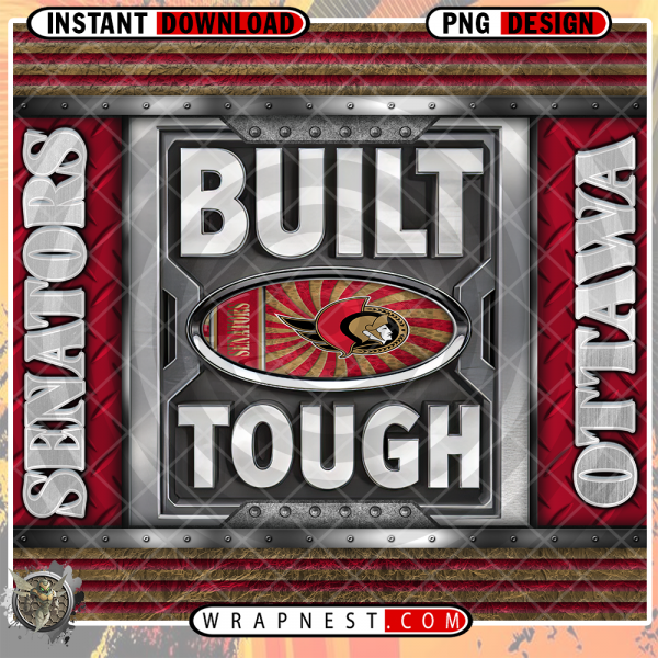 SENATORS BUILT TOUGH