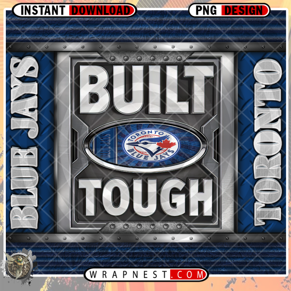 BLUE JAYS BUILT TOUGH